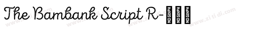 The Bambank Script R字体转换
